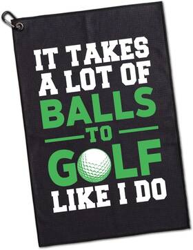 Ggt009 Geygie It Takes A Lot Of Ball To Golf Like Printed Microfiber 23.6x15.7 Black