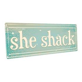 Hb7678 Homebody Accents Llc She Shack Metal Sign Woman Cave Shed Rusticdecor