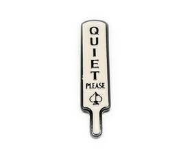 Pins & Aces 730056124800 New And Quiet Please Golf Ball Marker