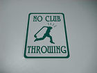 Wake3 Wakeupsigns No Golf Club