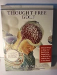 Thought Free Golf Audio Cd Set! By Frank A. Prince (.... Fixed Price $11.99.