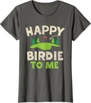 Funny Birthday Happy Birdie Golfer Ladies' Crewneck T-shirt. Fixed Price $28.99.