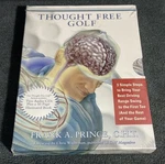 Thought Free Golf: 2 Audio Cd's + Illustrated Book By Frank A. Prince,new Sealed. Fixed Price $14.95.