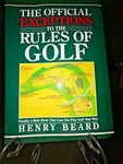 'the Official Exceptions To Rules Golf' 1992 Leather Book By Henry Beard. Fixed Price $25.00.