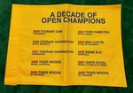Decade Of Open Champions Golf Pin Flag (winners Names 2000-2009) Not Signed. Fixed Price $167.90.
