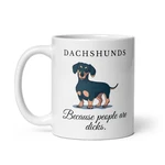 Funny Dachshund Mug Wiener Dog Coffee Cup Gift For Lovers. Fixed Price $16.95.