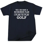 T-shirt Golfing Lover Golfer Funny Retirement Plan Birthday Gift. Fixed Price $16.49.